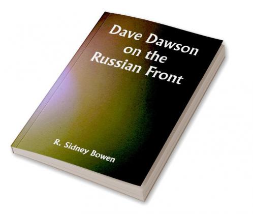 Dave Dawson on the Russian Front
