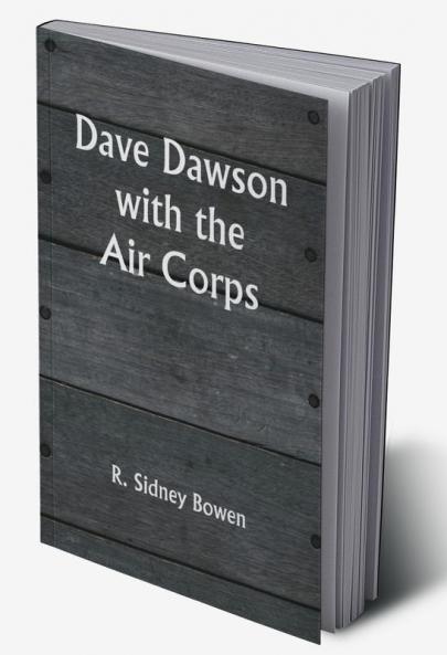 Dave Dawson with the Air Corps