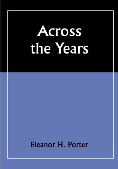 Across the Years