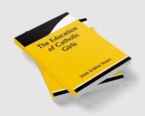 The Education of Catholic Girls