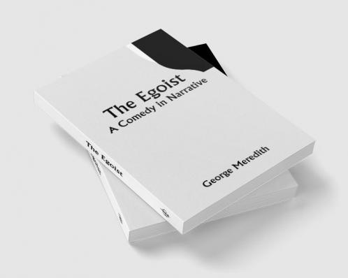 The Egoist: A Comedy in Narrative