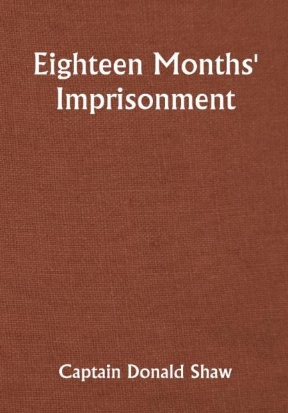Eighteen Months' Imprisonment