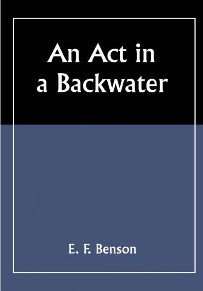 An Act in a Backwater