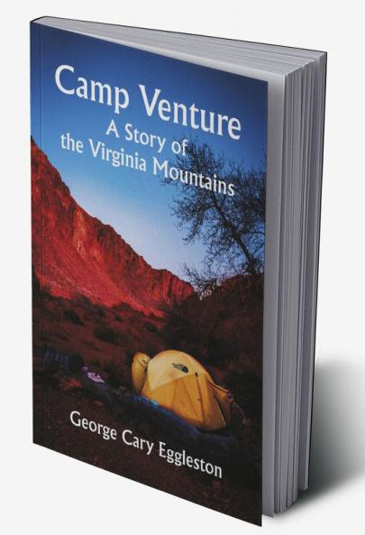 Camp Venture: A Story of the Virginia Mountains