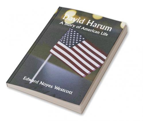 David Harum A Story of American Life