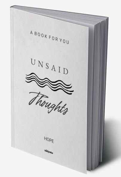 Unsaid Thoughts