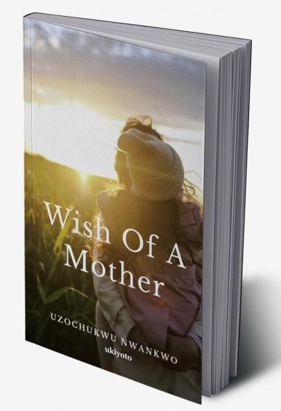 Wish of a Mother