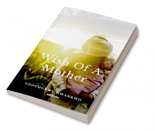 Wish of a Mother