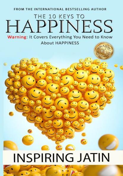 The 10 Keys To Happiness