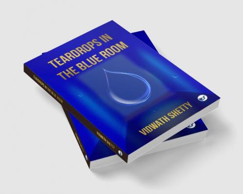 Teardrops in the Blue Room