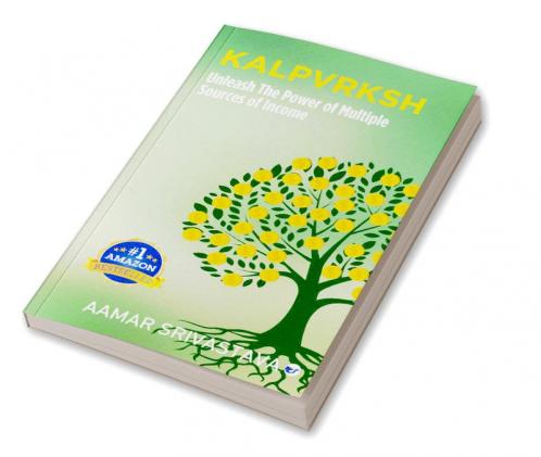 KALPVRKSH: UNLEASH THE POWER OF MULTIPLE SOURCES OF INCOME