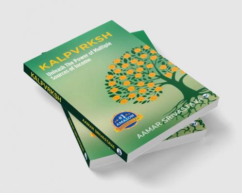 KALPVRKSH: UNLEASH THE POWER OF MULTIPLE SOURCES OF INCOME
