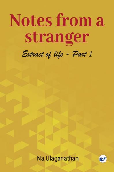 NOTES FROM A STRANGER
