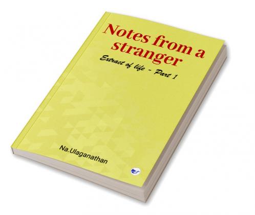 NOTES FROM A STRANGER