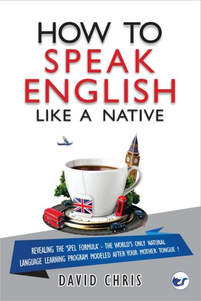 How To Speak English Like A Native