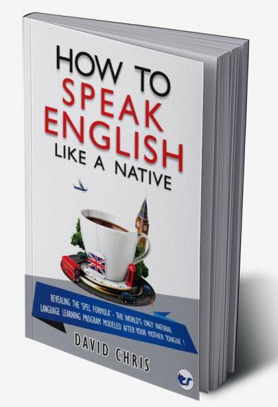 How To Speak English Like A Native
