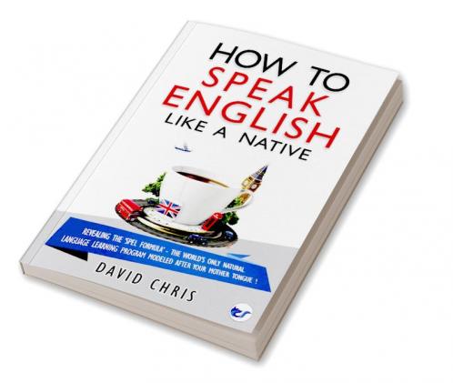 How To Speak English Like A Native
