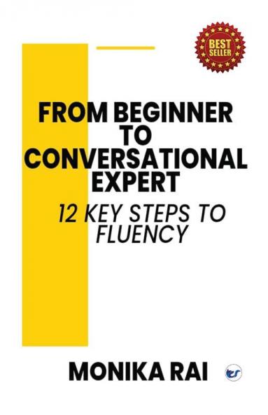 FROM BEGINNERS TO CONVERSATIONAL EXPERT