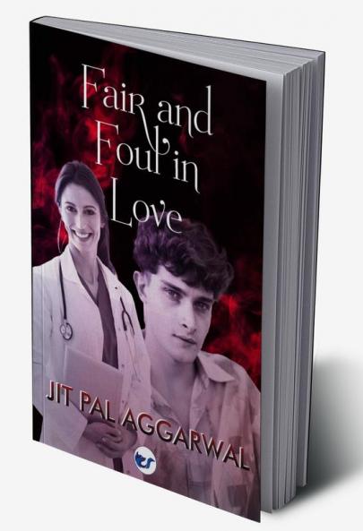 Fair and Foul in Love