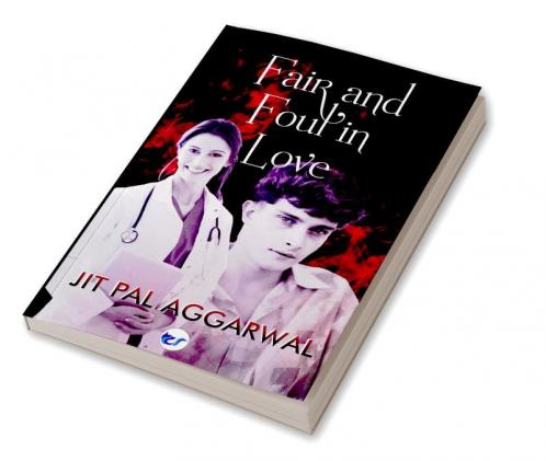 Fair and Foul in Love