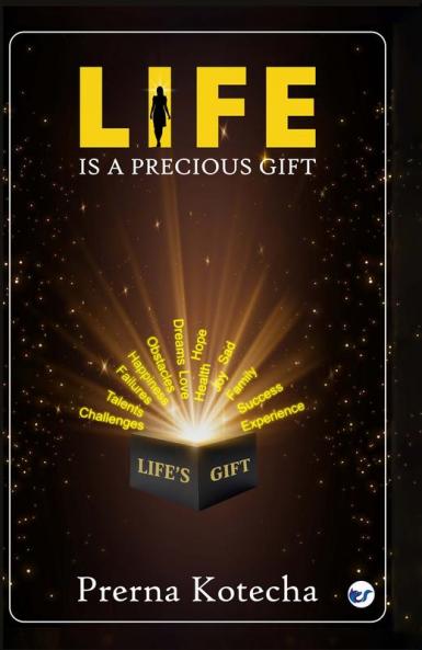 Life is a Precious Gift