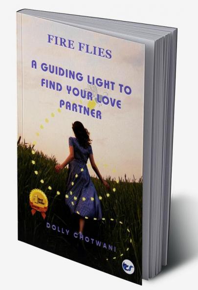 FireFlies: A Guiding light to find your Love Partner