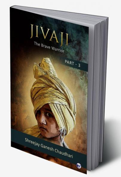 Jivaji - The brave warrior Part - 3