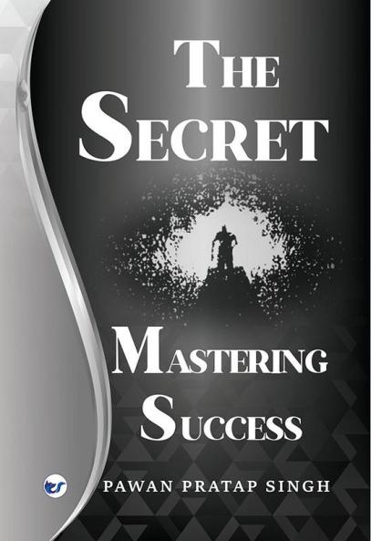 The Secret: Mastering Success