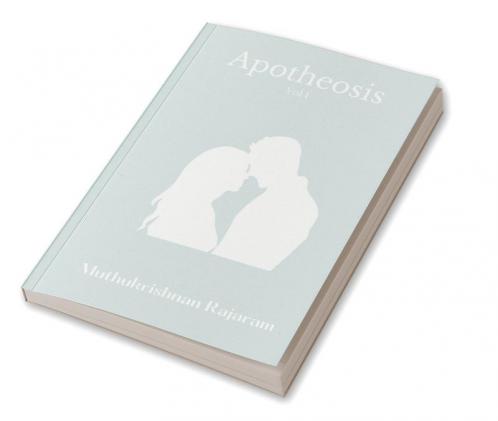 Apotheosis (Volume-I)