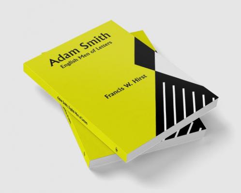 Adam Smith; English Men of Letters