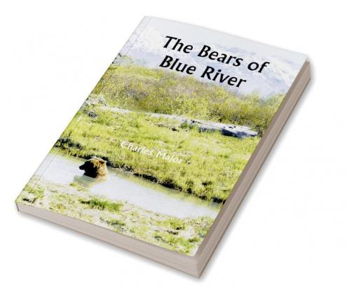 The Bears of Blue River