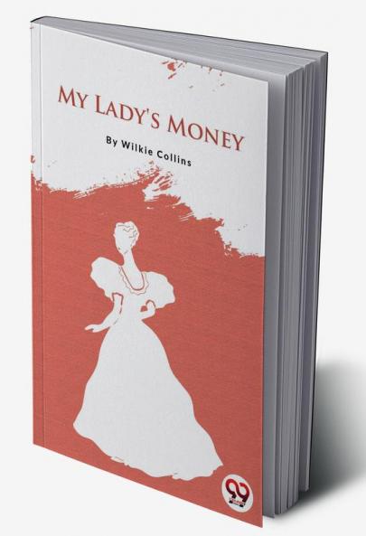 My Lady's Money