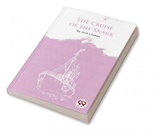 Cruise Of The Snark