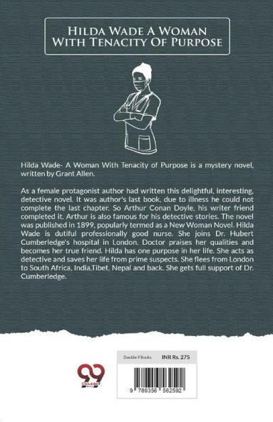 Hilda Wade A Woman With Tenacity Of Purpose