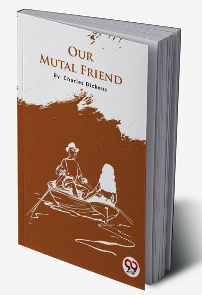 Our Mutual Friend