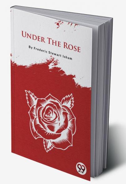 Under The Rose