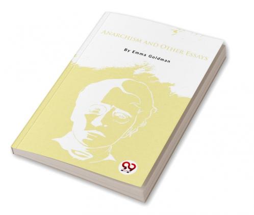 Anarchism and Other Essays