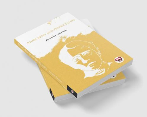 Anarchism and Other Essays