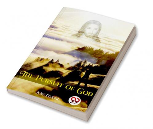 The Pursuit of God