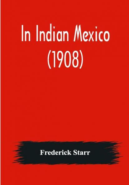 In Indian Mexico (1908)
