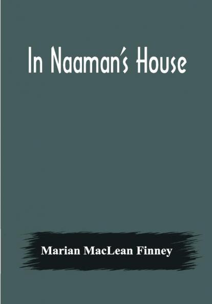 In Naaman's House
