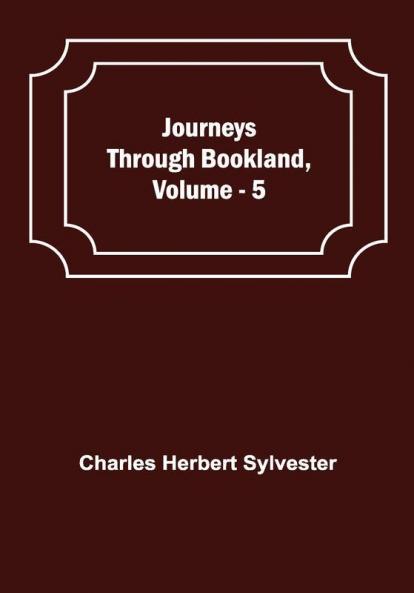 Journeys Through Bookland Vol. 5