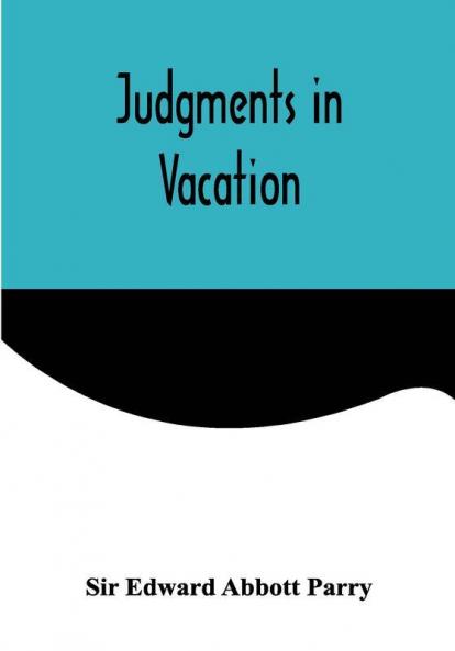 Judgments in Vacation