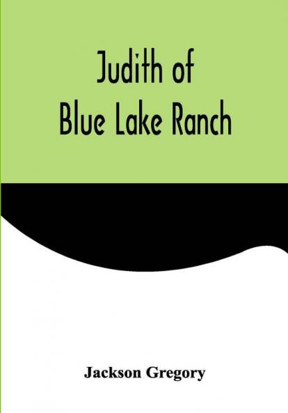 Judith of Blue Lake Ranch