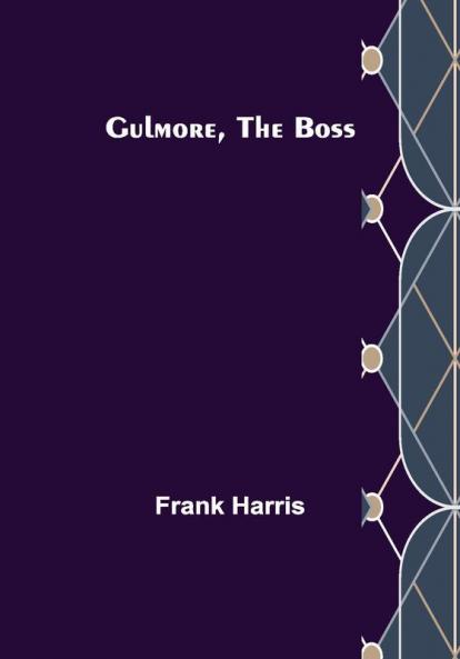 Gulmore the Boss