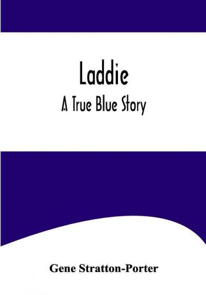 Laddie: A True Blue Story