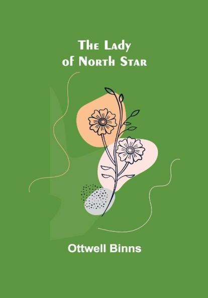 The Lady of North Star