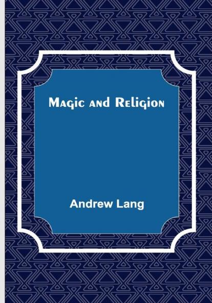 Magic and Religion