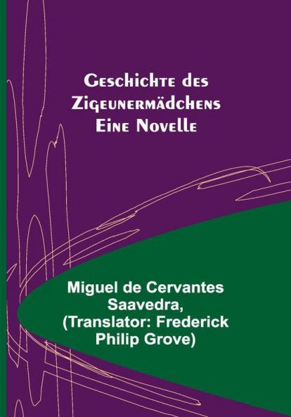 Geschichte des Zigeunermädchens: Eine Novelle