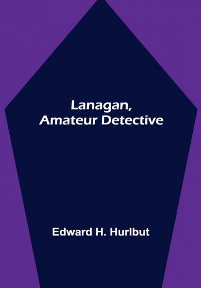 Lanagan Amateur Detective